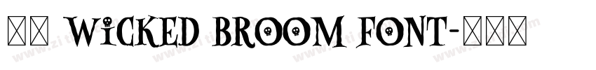 获取 Wicked Broom Font字体转换